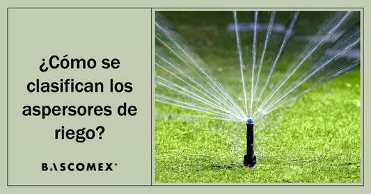 ¿Cómo se clasifican los aspersores de riego?