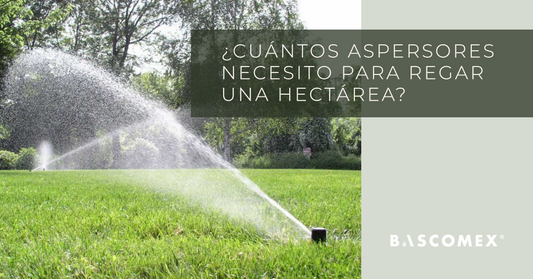 ¿Cuántos aspersores necesito para regar una hectárea?